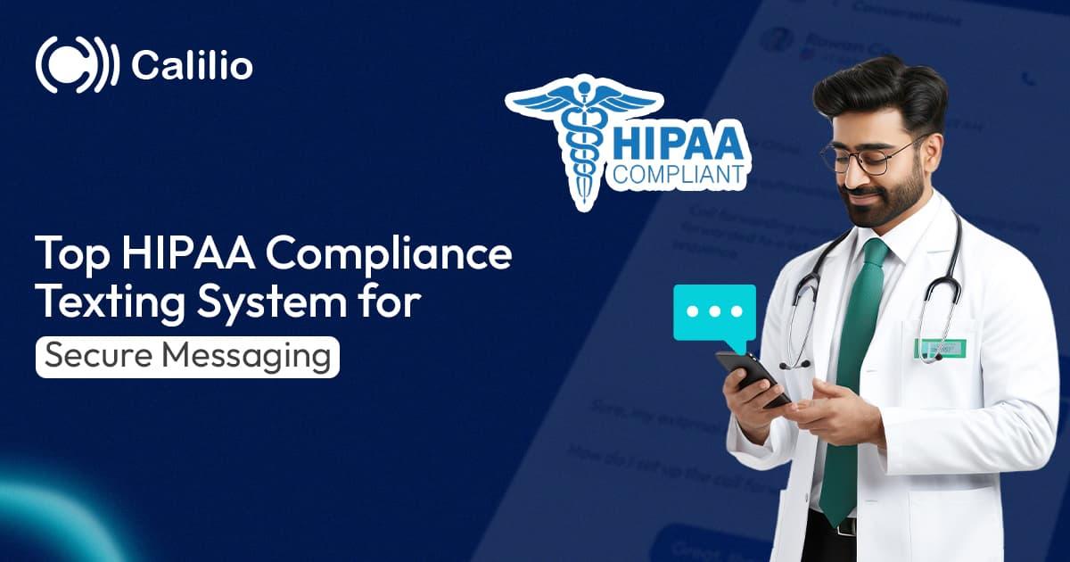 Top HIPAA Compliance Texting System for Secure Messaging