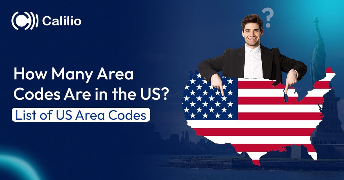 How Many Area Codes Are in the US? List of US Area Codes