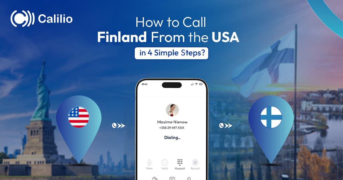 Visual guide on calling Finland from the USA in 4 steps